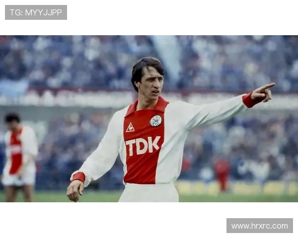 阿贾克斯足球俱乐部辉煌历程与未来展望：从黄金时代到现代化转型